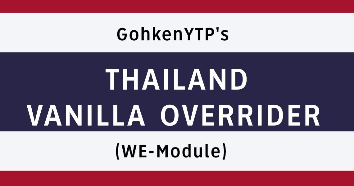 Sign Over Rider Thailand Vanilla Sign Overrider (WE-Module) - Paradox Mods
