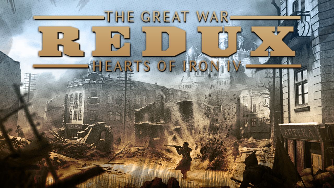 The Great War Redux [Official] - Paradox Mods